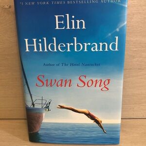 Elin Hilderbrand Swan Song Hardcover Book